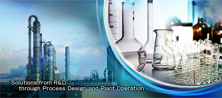 Solutions from R&D through Process Design and Plant Operation